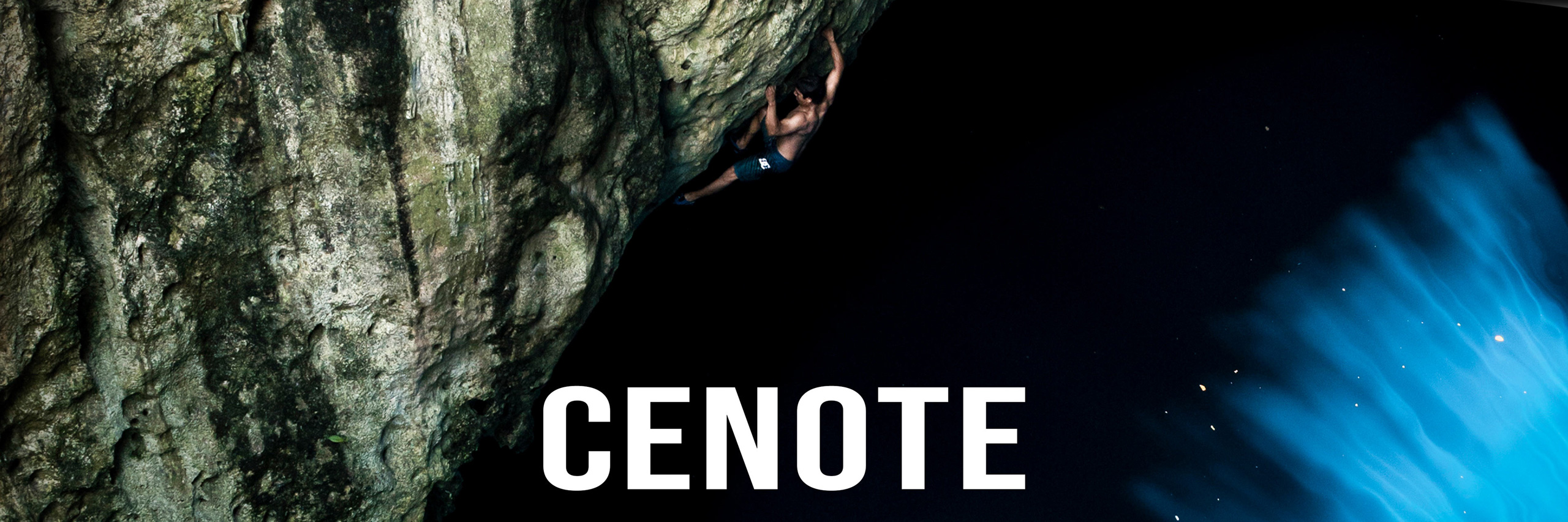 Reel Rock 16: Cenote